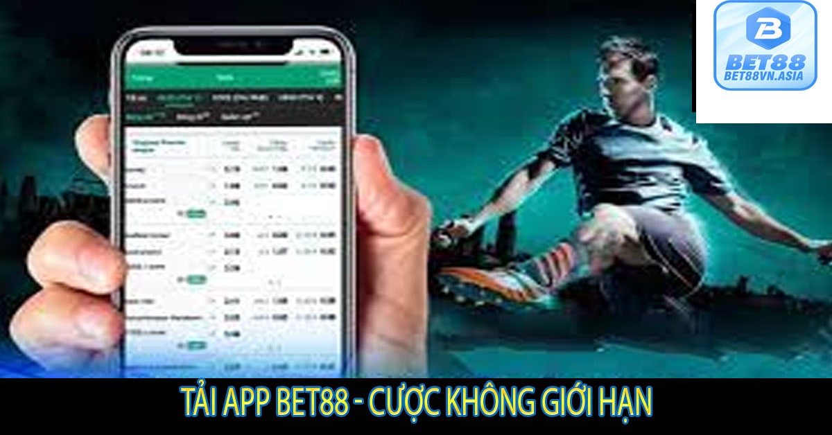 Tải App Bet88 - Cược Không Giới Hạn 